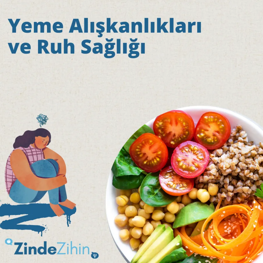 Yeme Alışkanlıkları ve Ruh Sağlığı