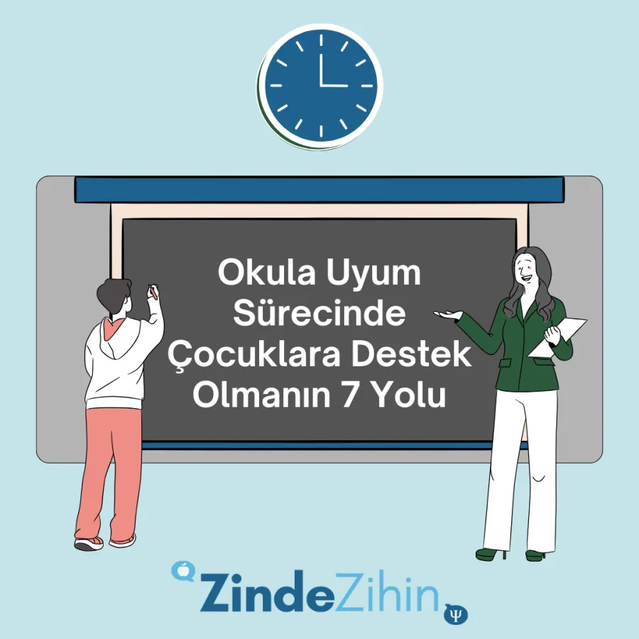 Okula Uyum Sürecinde Çocuklara Destek Olmanın 7 Yolu