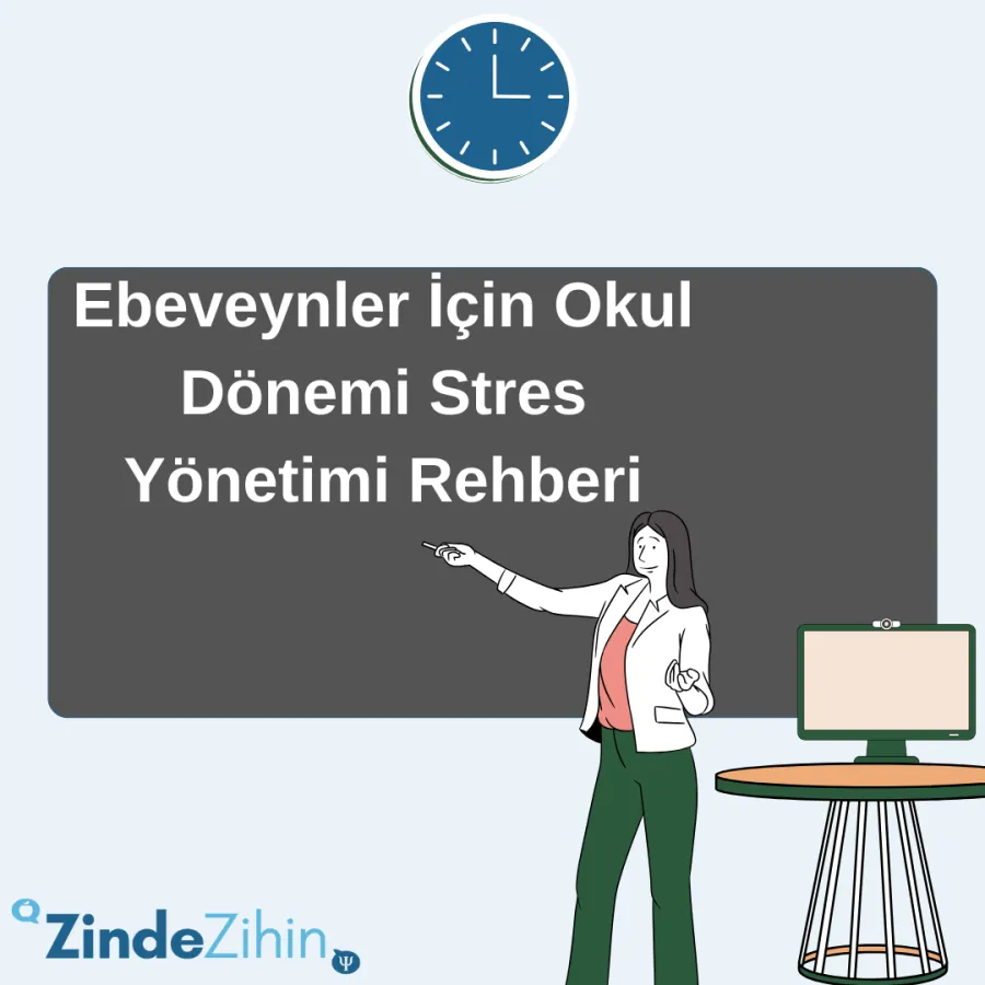 Ebeveynler İçin Okul Dönemi Stres Yönetimi Rehberi