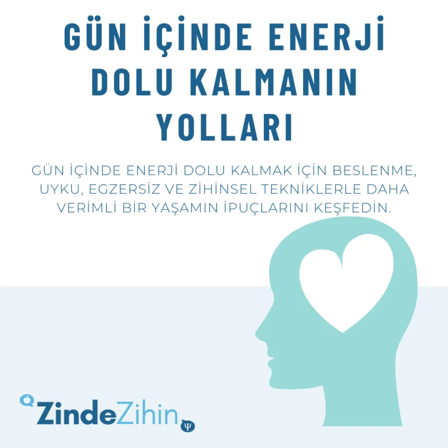 Gün İçinde Enerji Dolu Kalmanın Yolları