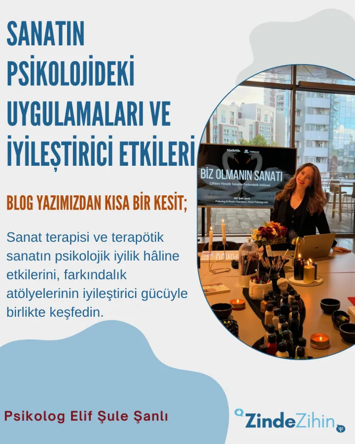 Sanatın Psikolojideki Uygulamaları ve İyileştirici Etkileri