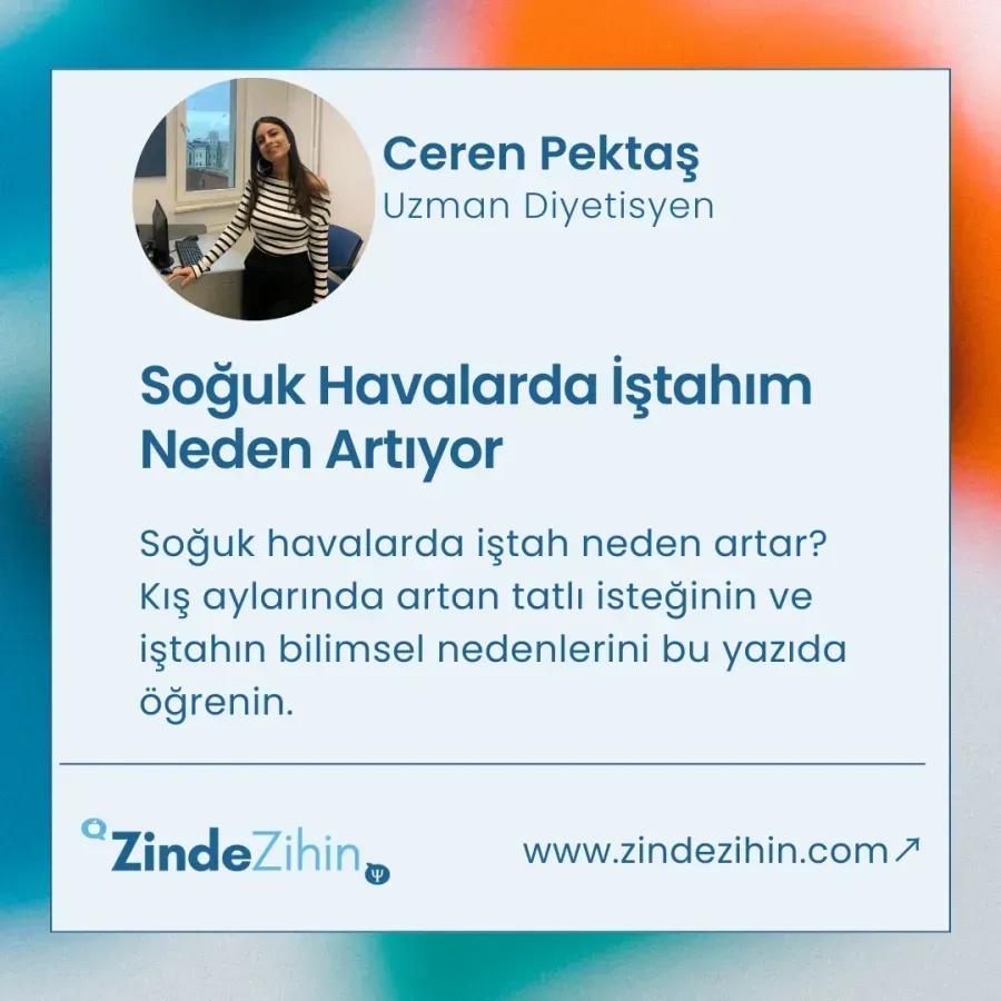 Soğuk Havalarda İştahım Neden Artıyor ?