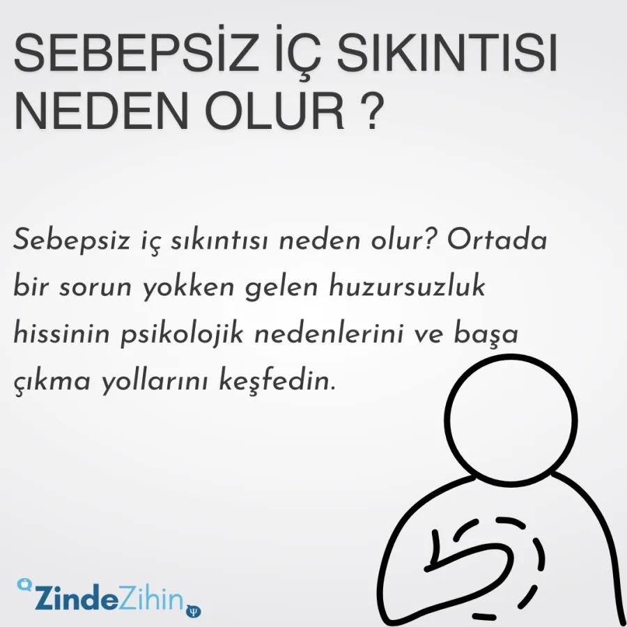 Sebepsiz İç Sıkıntısı Neden Olur ?