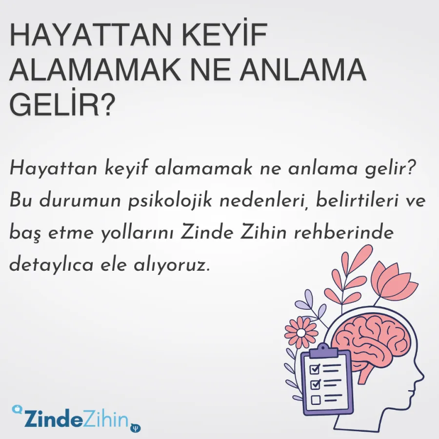 Hayattan Keyif Alamamak Ne Anlama Gelir?