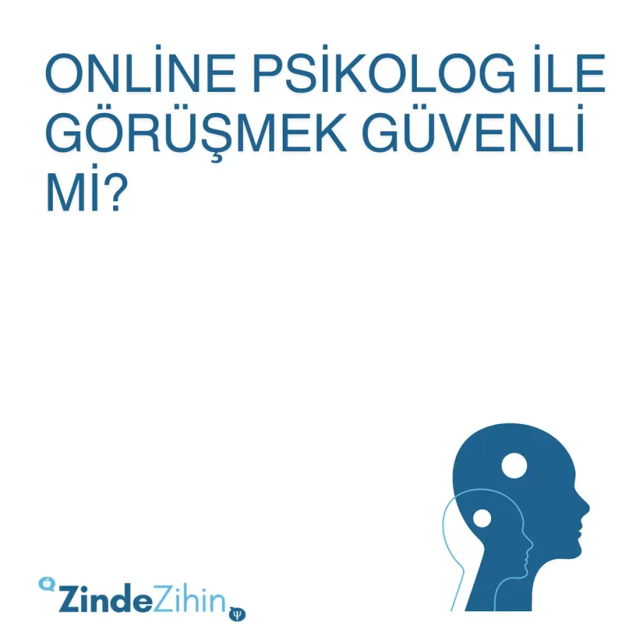 Online Psikolog ile Görüşmek Güvenli mi?