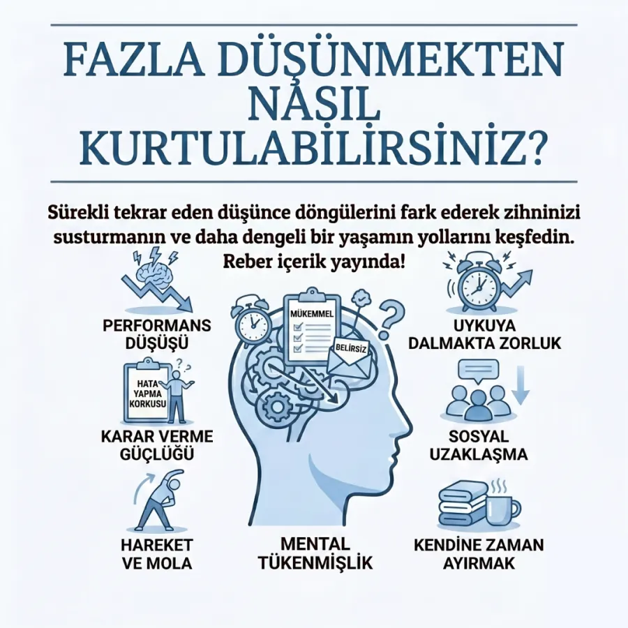 Fazla Düşünmekten Nasıl Kurtulabilirsiniz?
