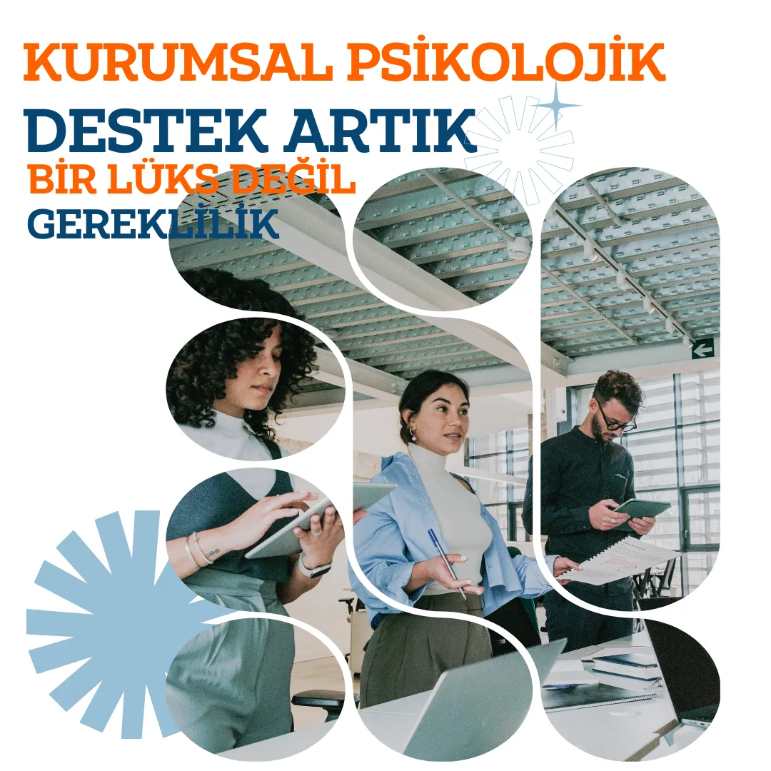Kurumsal Psikolojik Destek Programı Nedir? Neden Önemlidir?